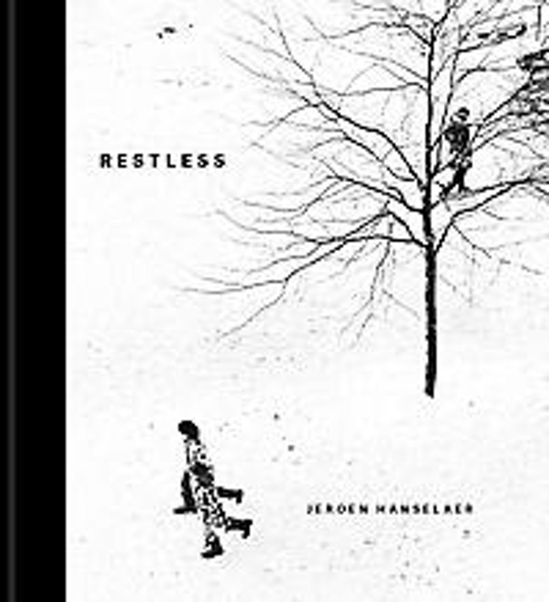 RESTLESS by Jeroen Hanselaer