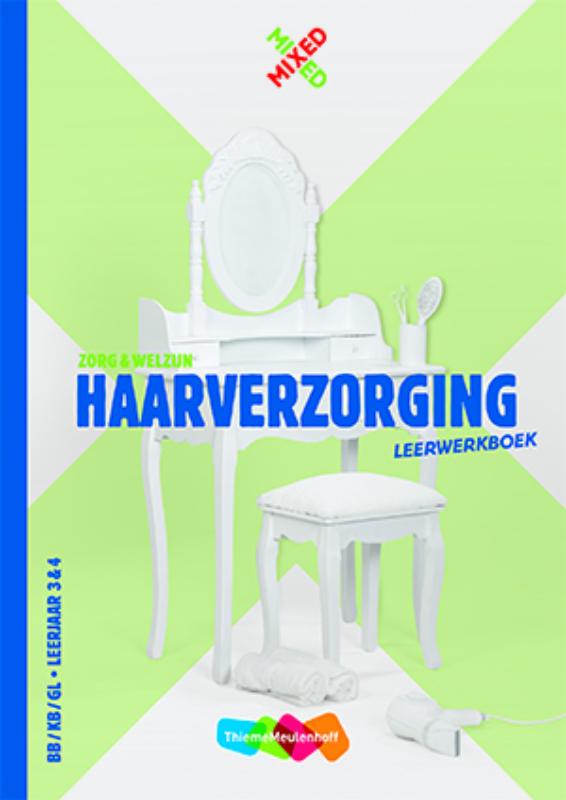 Mixed  - Haarverzorging BB/KB/GL Leerjaar 3&4 Leerwerkboek