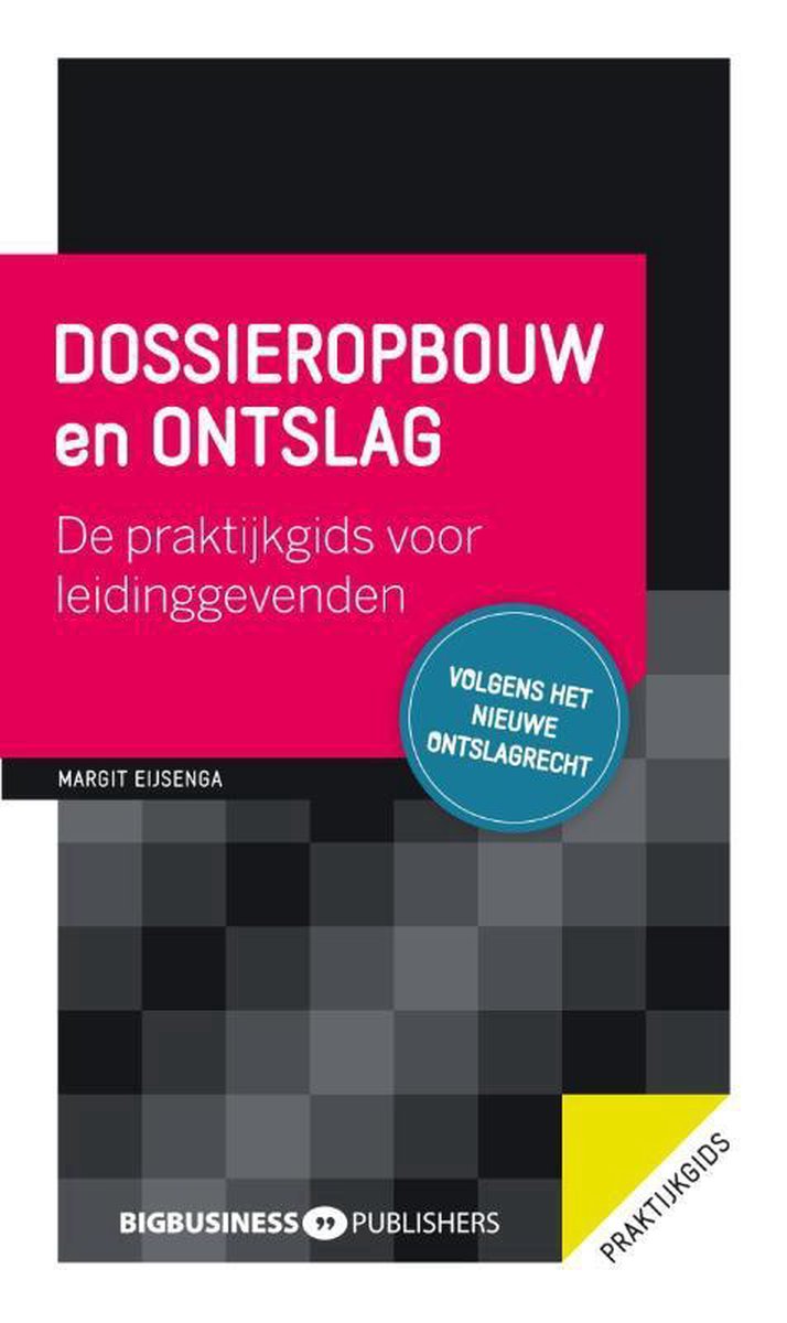 Dossieropbouw en ontslag