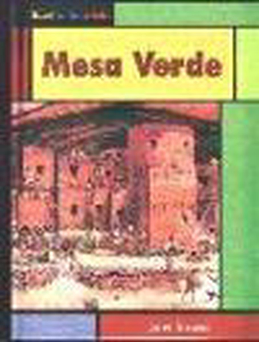Mesa Verde / Bezoek aan het verleden