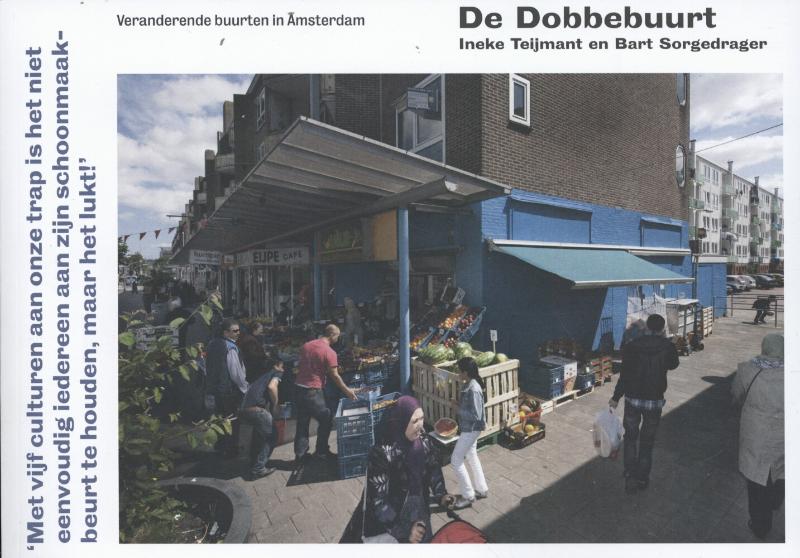 Veranderende buurten in Amsterdam - De Dobbebuurt