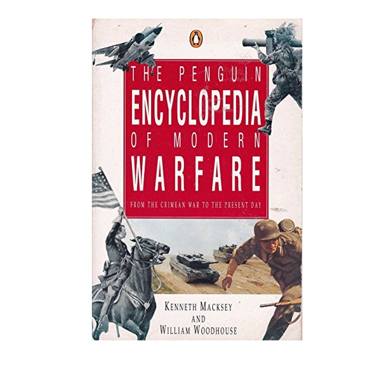 The Penguin encyclopedia of modern warfare