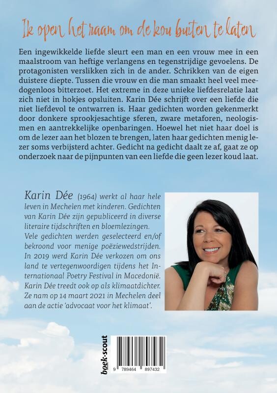 Ik open het raam om de kou buiten te laten achterkant