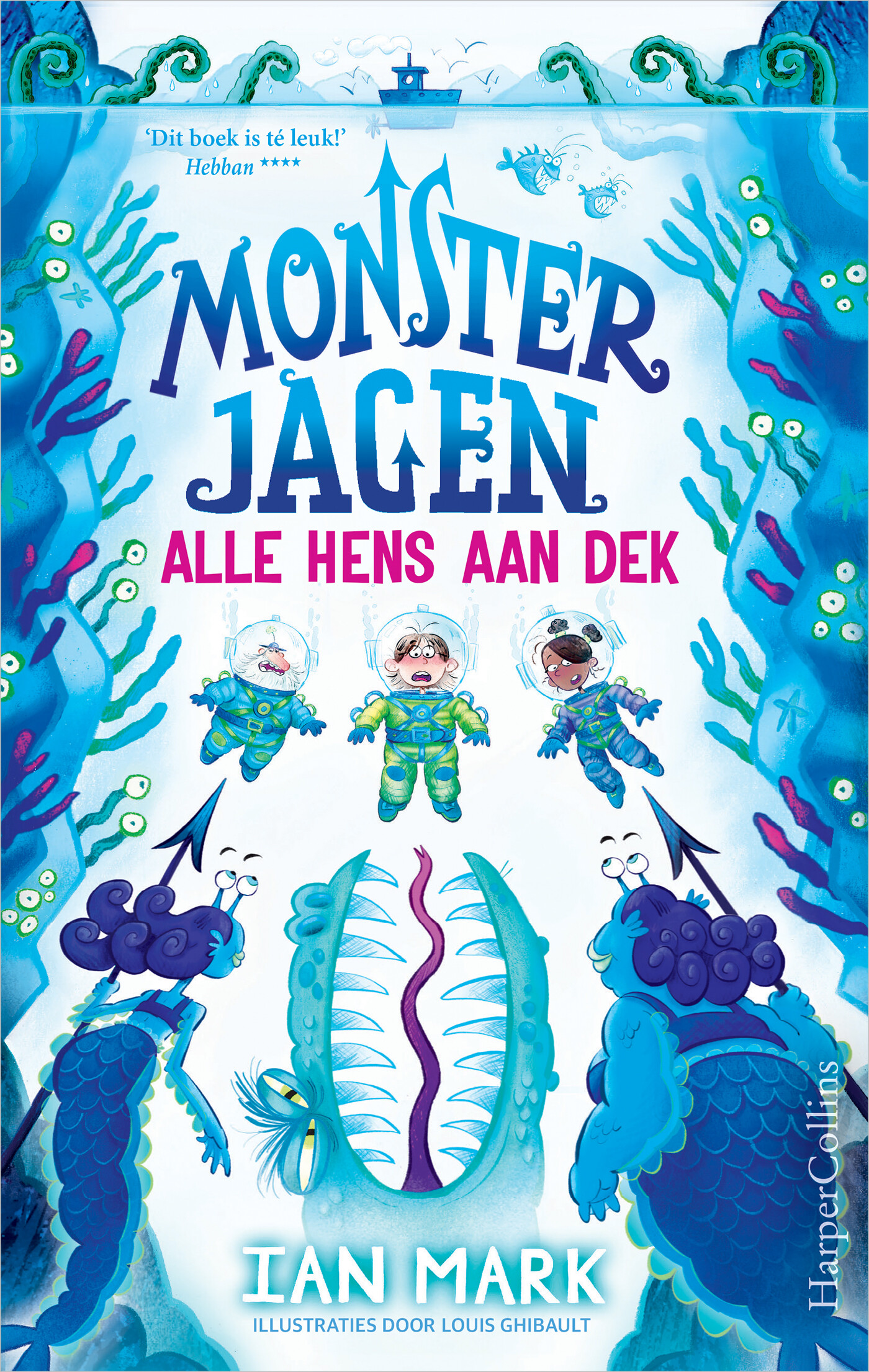 Alle hens aan dek / Monsterjagen / 2