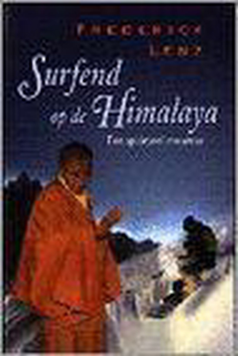 Surfend op de Himalaya
