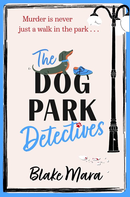 The Dog Park Detectives / Dog Park Detectives