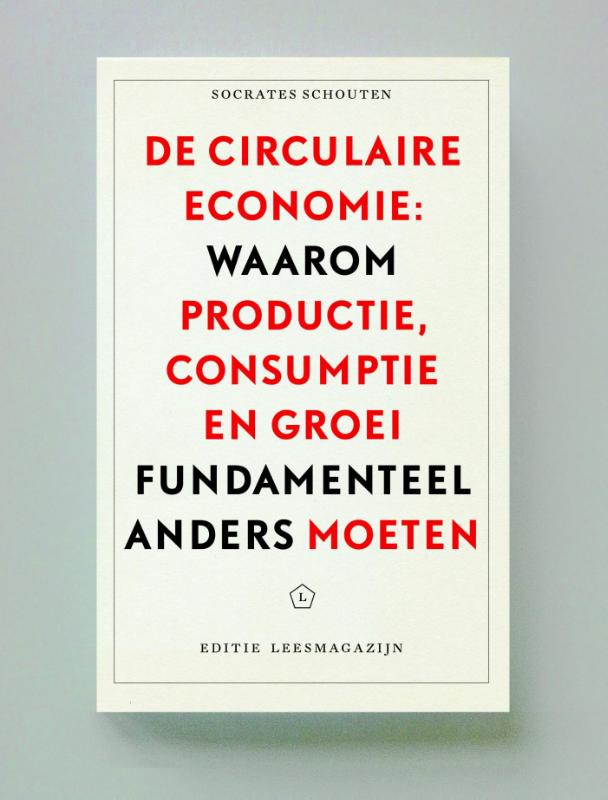 Socrates Schouten De Circulaire Economie / Editie Leesmagazijn / 29