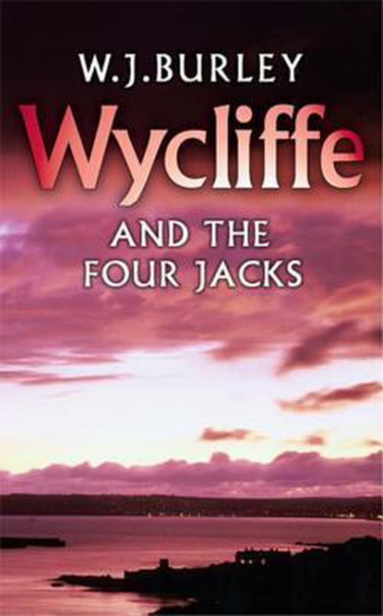 Wycliffe And The Four Jacks