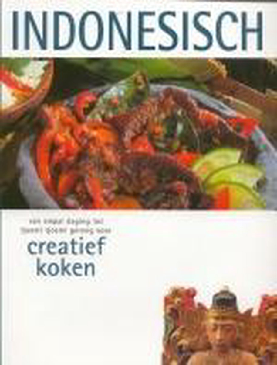 Creatief koken / Indonesisch / Rebo culinair