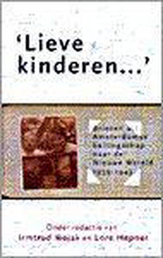 Lieve kinderen ...