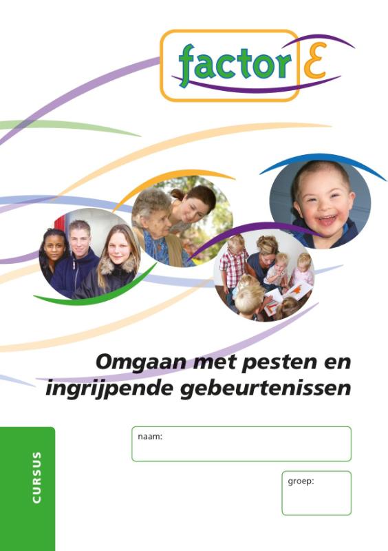 boekenbalie_9789037203875_cover Factor-E Omgaan met pesten en ingrijpende gebeurtenissen Cursus