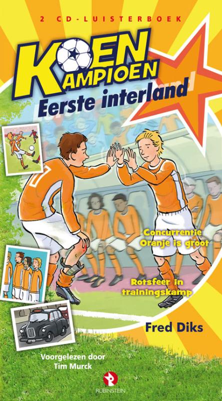 Koen Kampioen - Eerste interland (luisterboek)