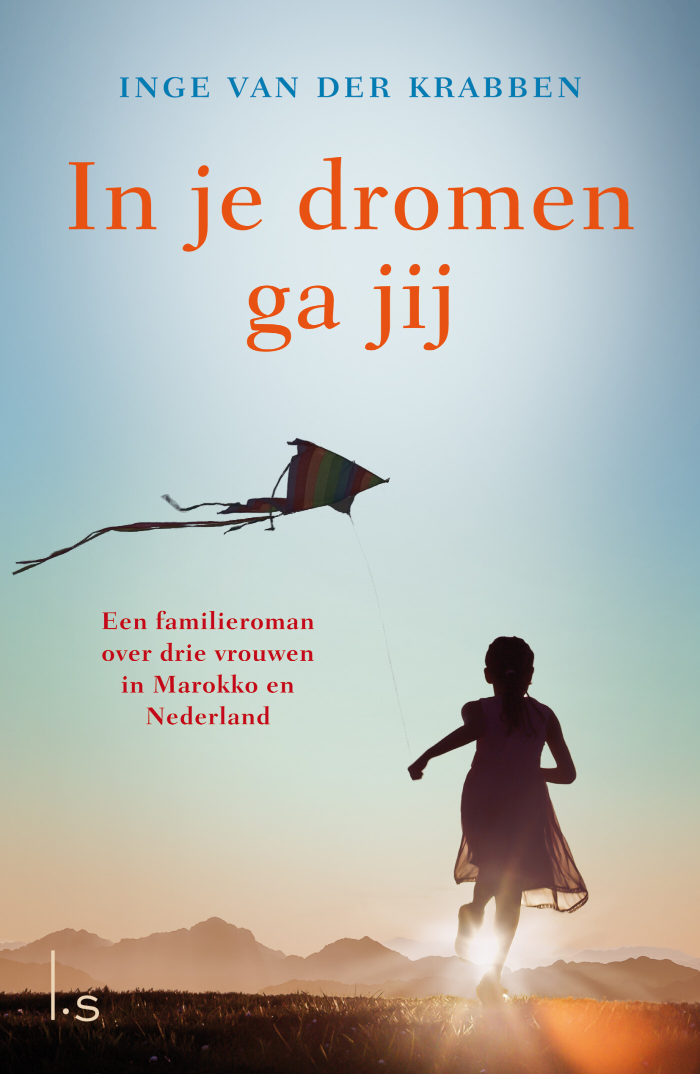 Inge van der Krabben In Je Dromen Ga Jij