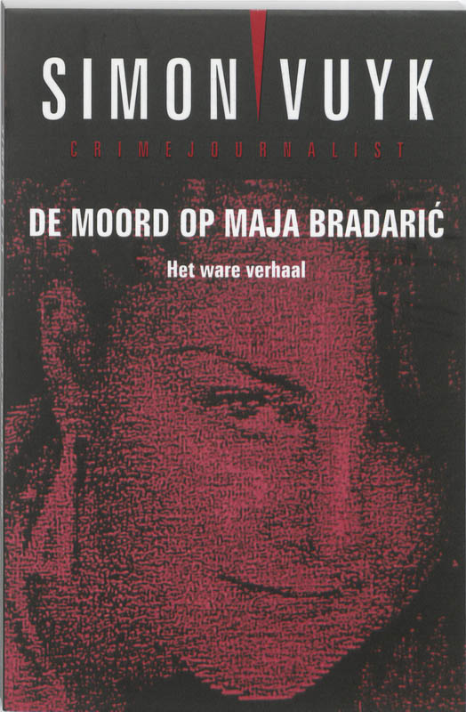 Simon Vuyk De Moord Op Maja Bradaric