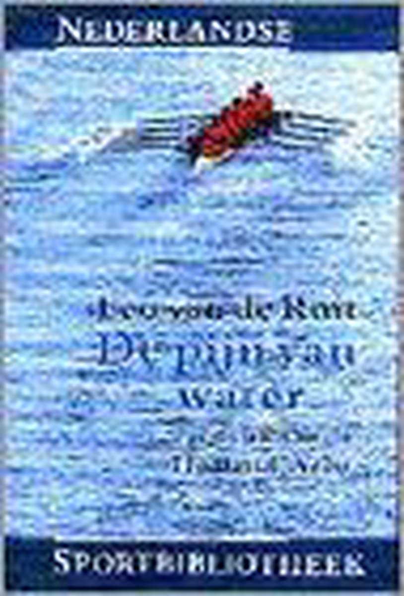 De pijn van water: logboek van de Holland Acht