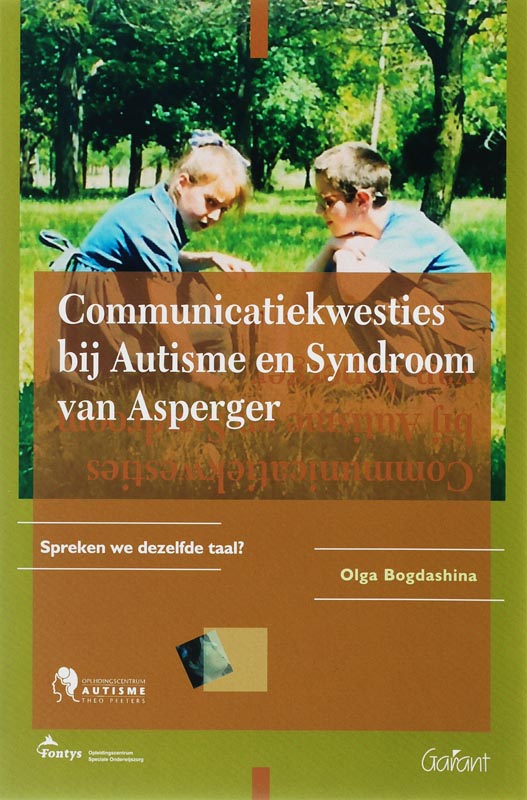 O. Bogdashina Communicatiekwesties Bij Autisme En Syndroom Van Asperger / Fontys Oso-reeks / 23