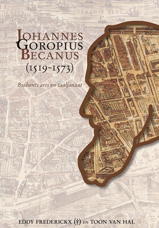 Johannes Goropius Becanus 1519-1573