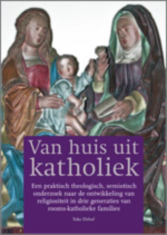 T. Elshof Van Huis Uit Katholiek