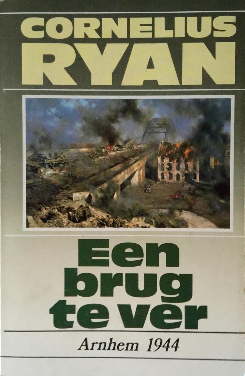 Cornelius Ryan Een Brug Te Ver thumbnail