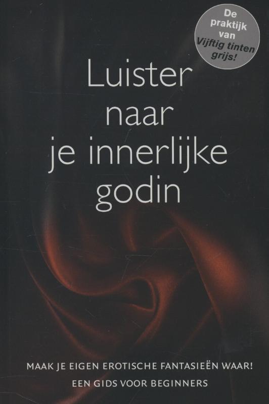 Luister naar je innerlijke godin