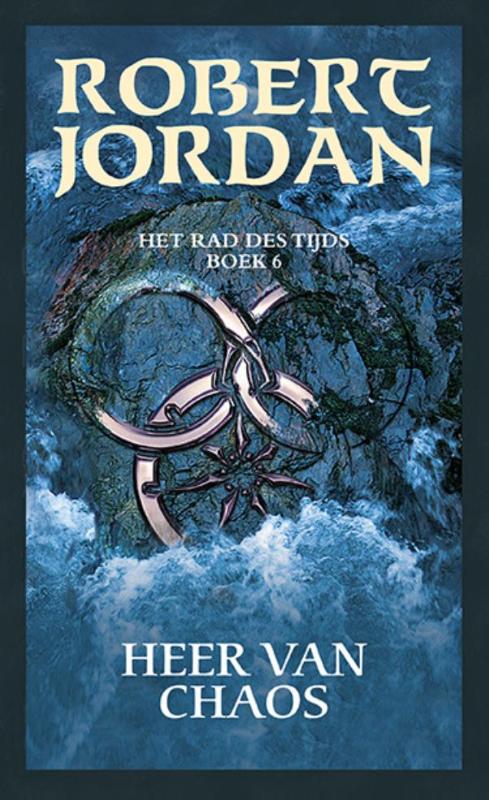 Robert Jordan Heer Van Chaos / Het Rad Des Tijds / 6