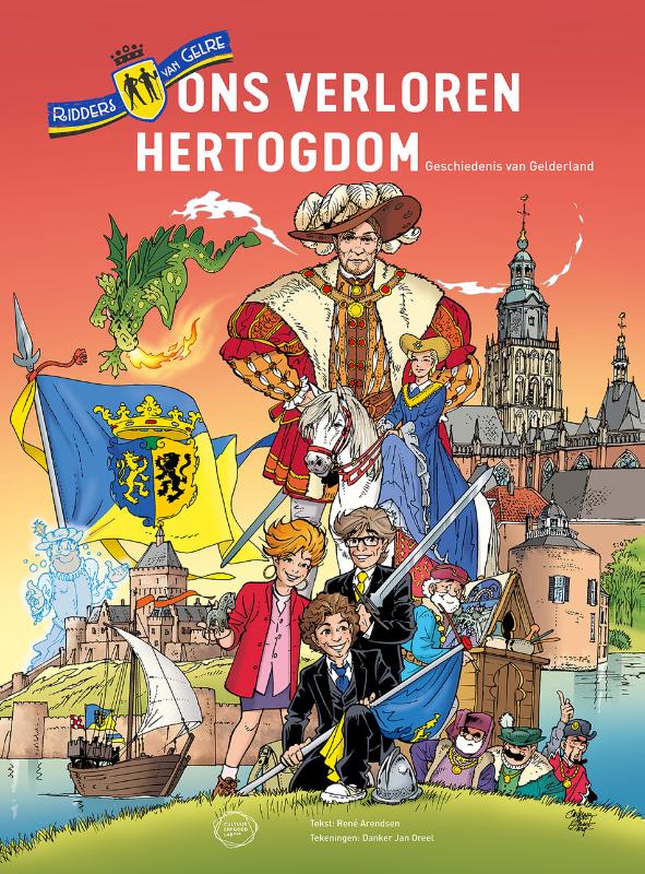 Ons verloren Hertogdom / Ridders van Gelre