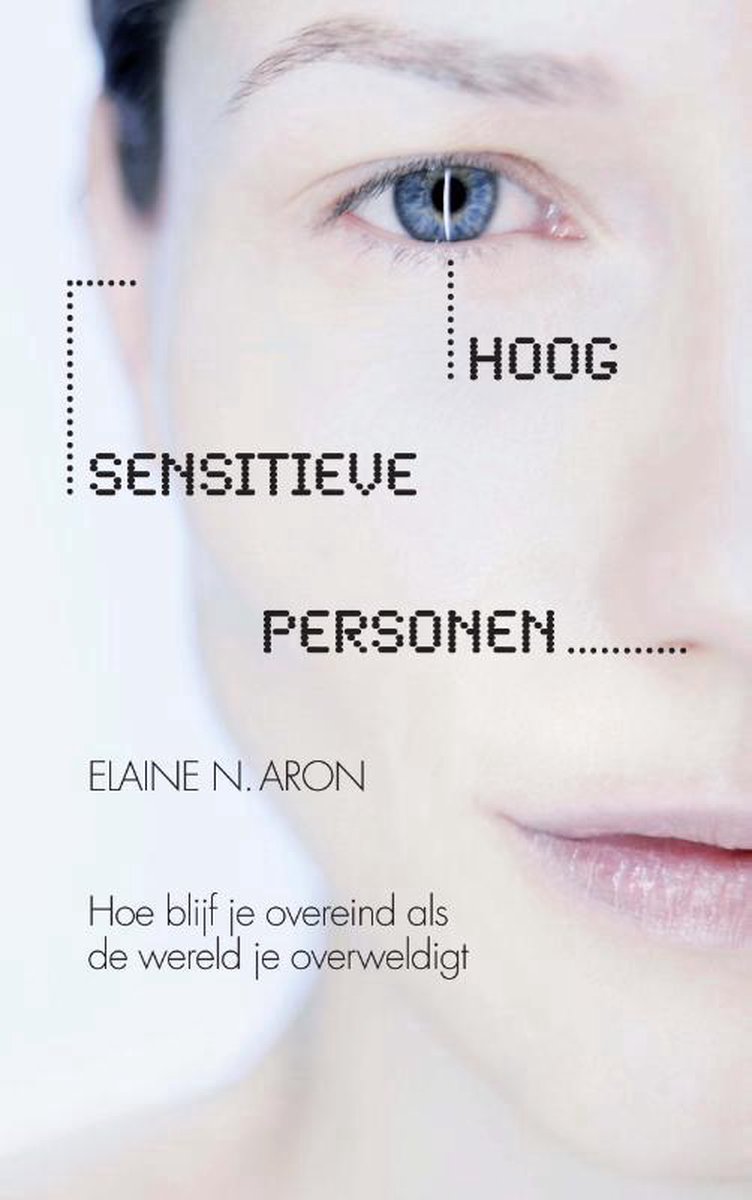 Elaine N. Aron Hoog Sensitieve Personen