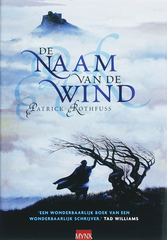 De naam van de wind / Kronieken van Kvothe / 1