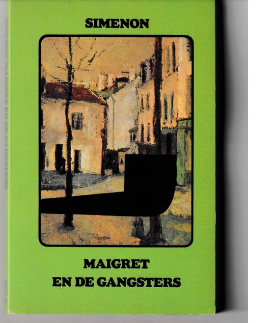 Maigret en de gangsters / Maigret
