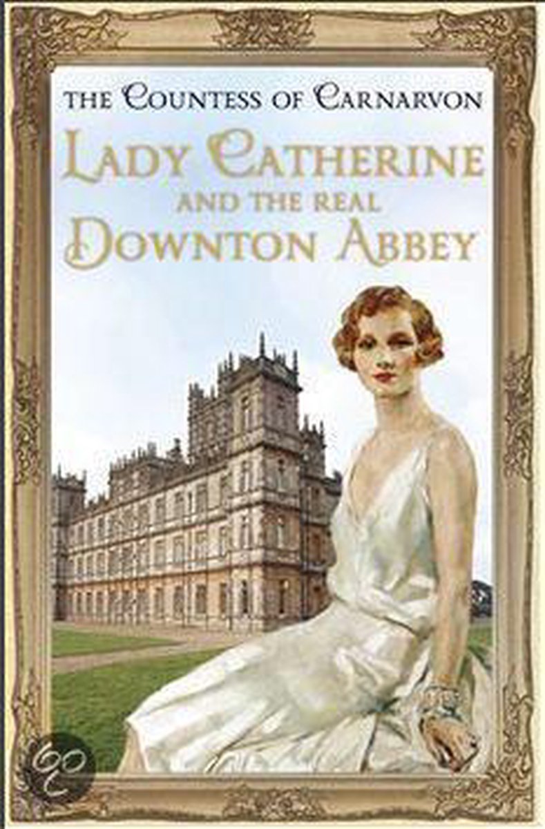 Lady Catherine & Real Downton Abbey