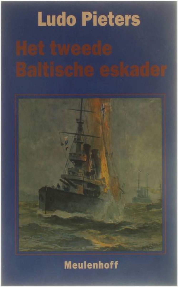 Het tweede Baltische eskader / Meulenhoff editie / 1424