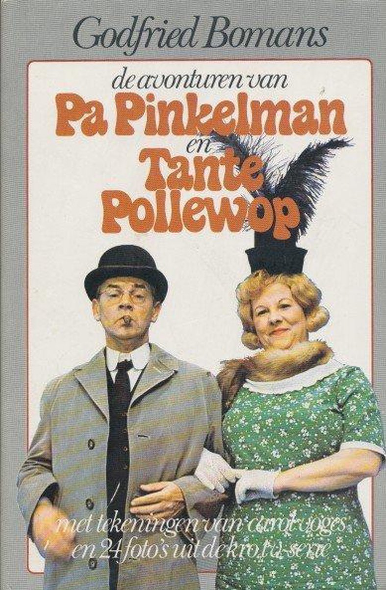 Godfried Bomans De Avonturen Van Pa Pinkelman En Tante Pollewop