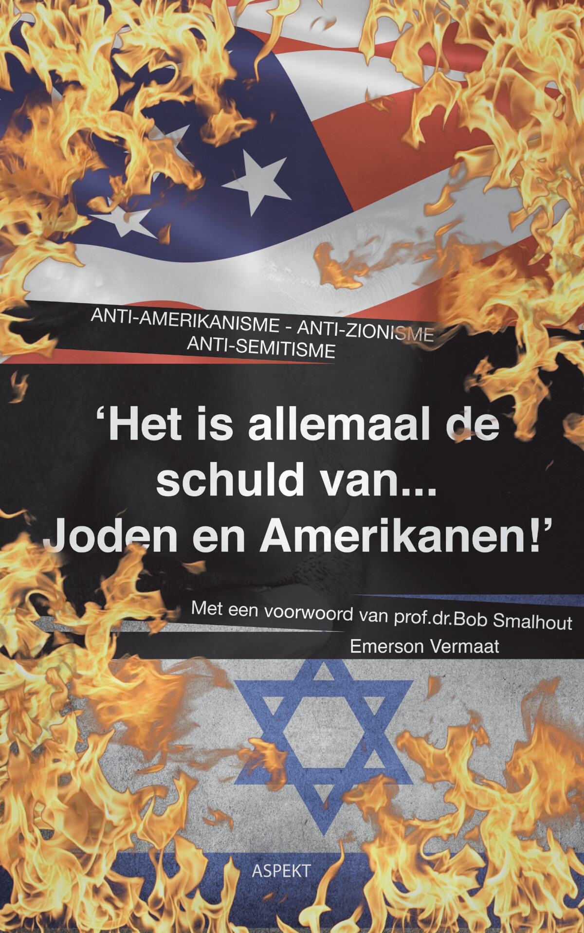 'Het is allemaal de schuld van... Joden en Amerikanen'
