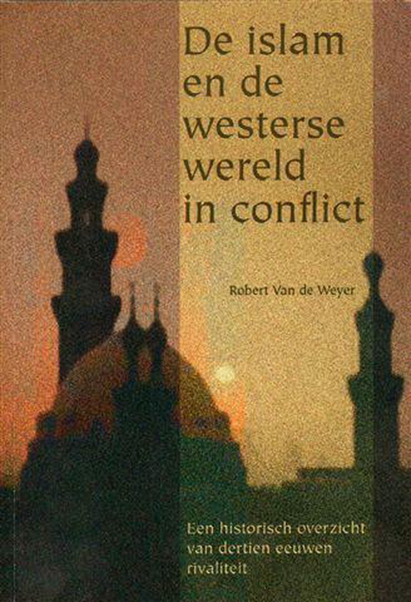 De islam en de westerse wereld in conflict