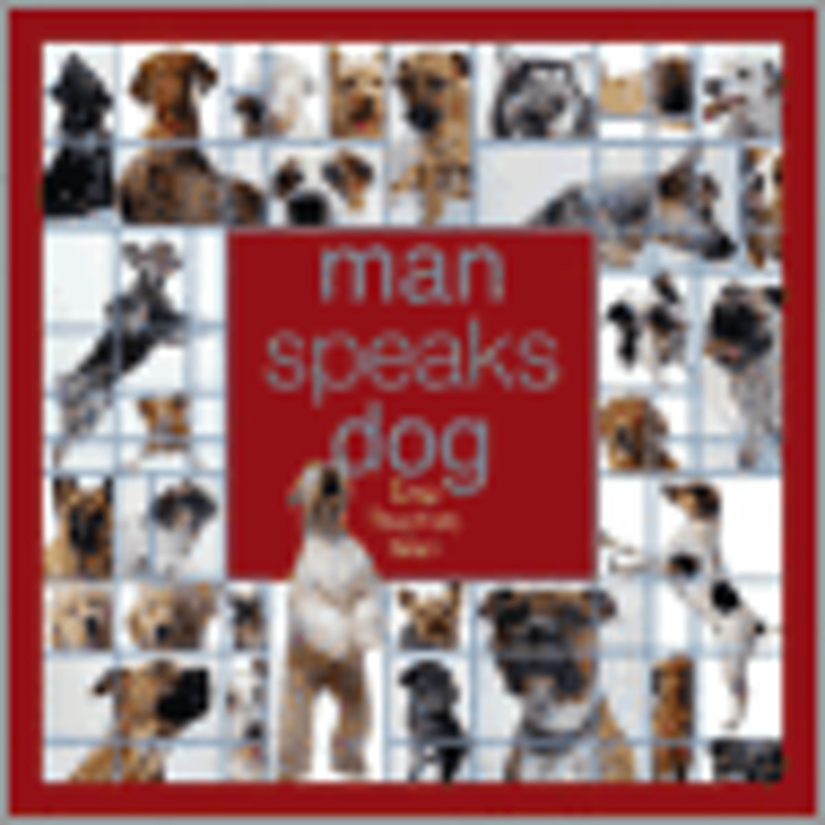 Man Speaks Dog