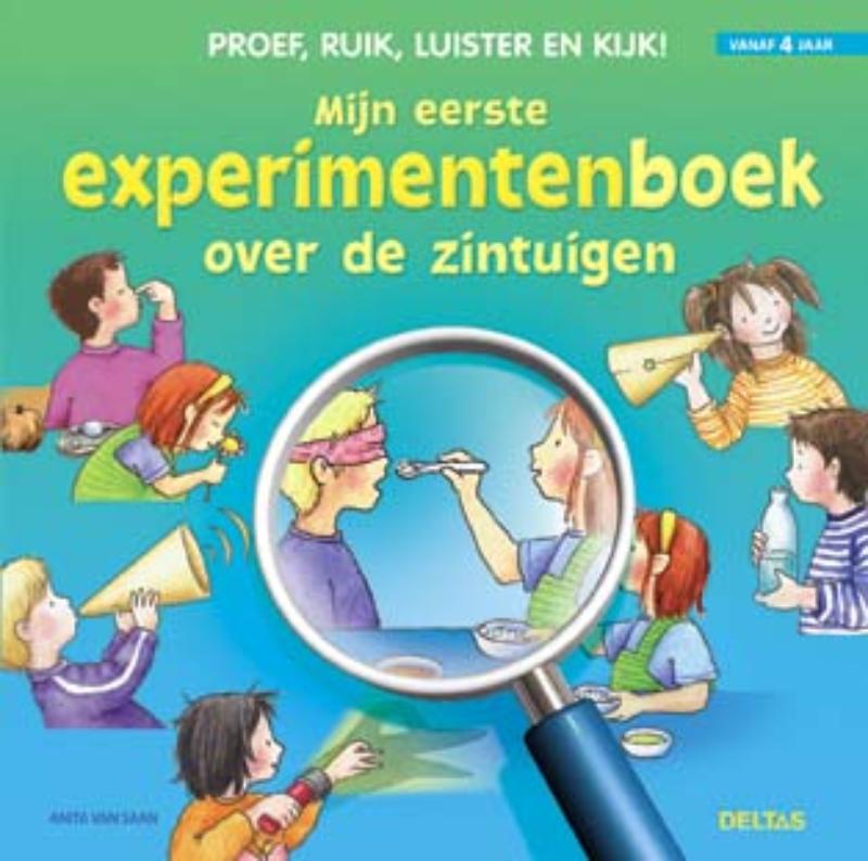 boekenbalie_9789044720198_cover Mijn eerste experimentenboek over zintuigen / Proef, ruik, luister en kijk!