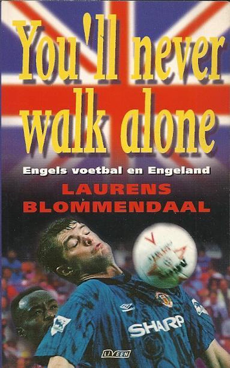 boekenbalie_9789025407070_cover 'You'll never walk alone'