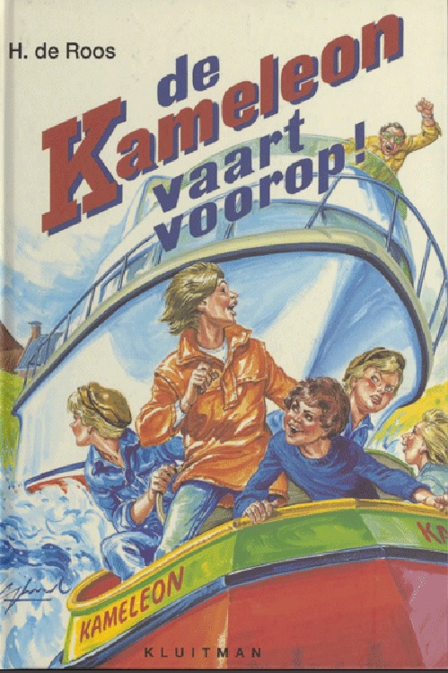 H. de Roos De Kameleon Vaart Voorop! / Klassieke Editie / Kameleon