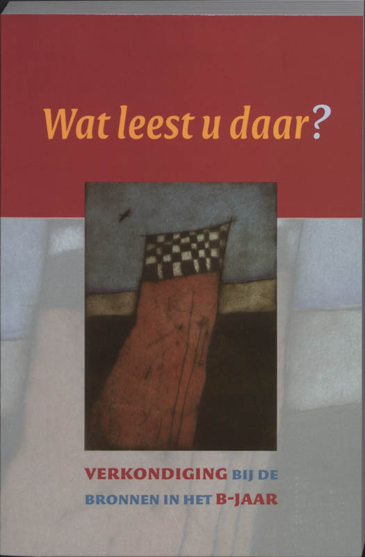 Wat leest u daar?