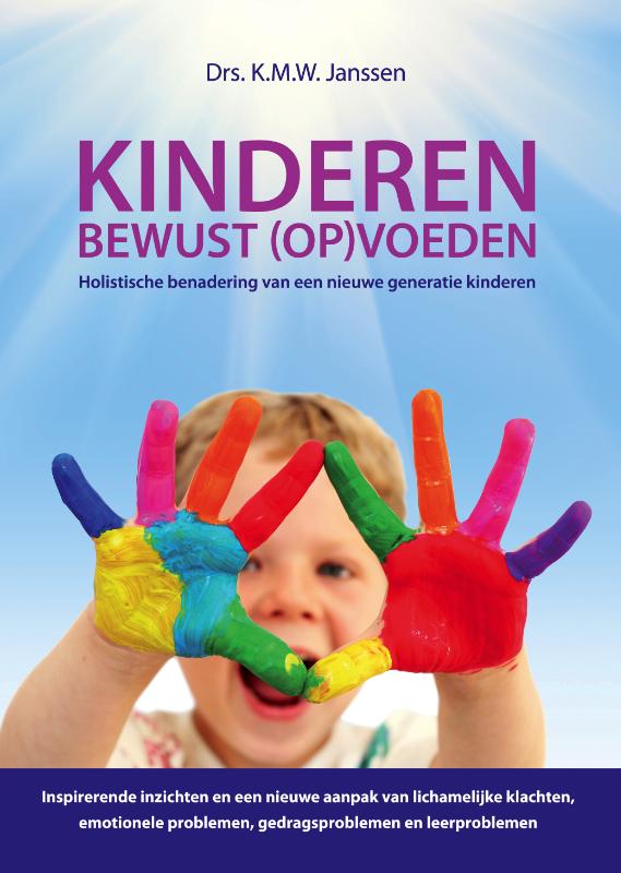 K.M.W. Janssen Kinderen Bewust (op)voeden
