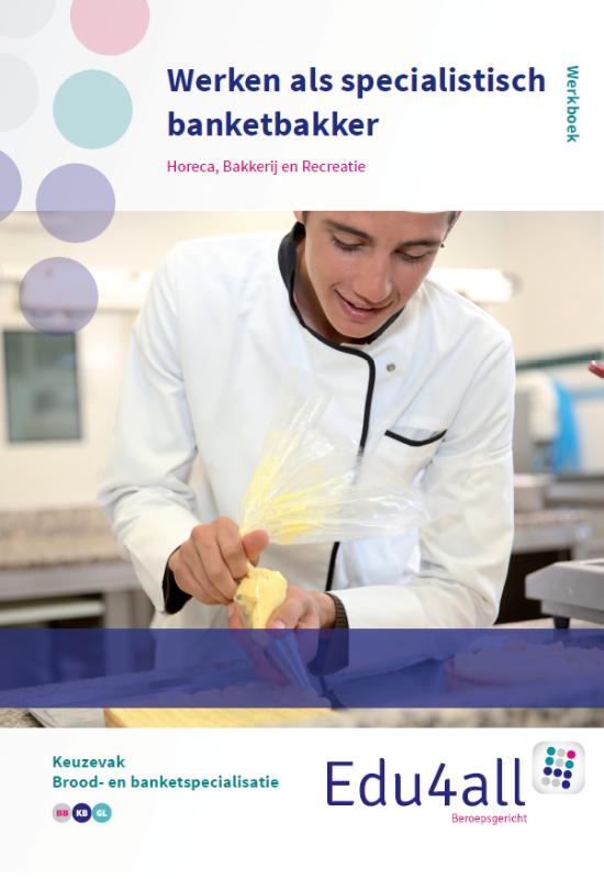 boekenbalie_9789037225105_cover Edu4all HBR  -   Werken als specialistische banketbakker