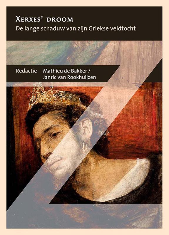 Mathieu de Bakker Xerxes' Droom / Zenobia / 8