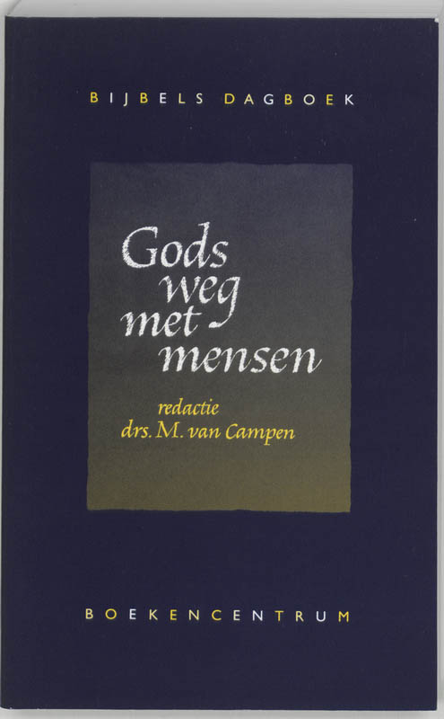 GODS WEG MET MENSEN   (ing)