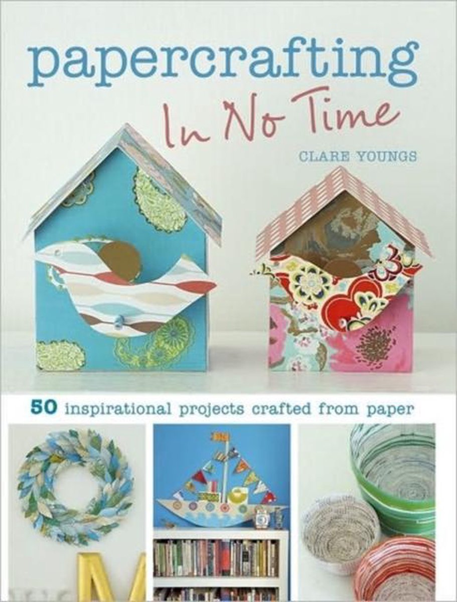 Papercrafting In No Time