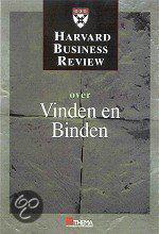 Over vinden en binden / Harvard business review reeks
