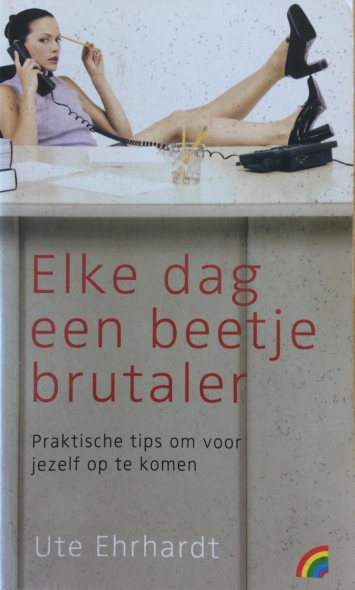 boekenbalie_9789041705310_cover Elke Dag Een Beetje Brutaler