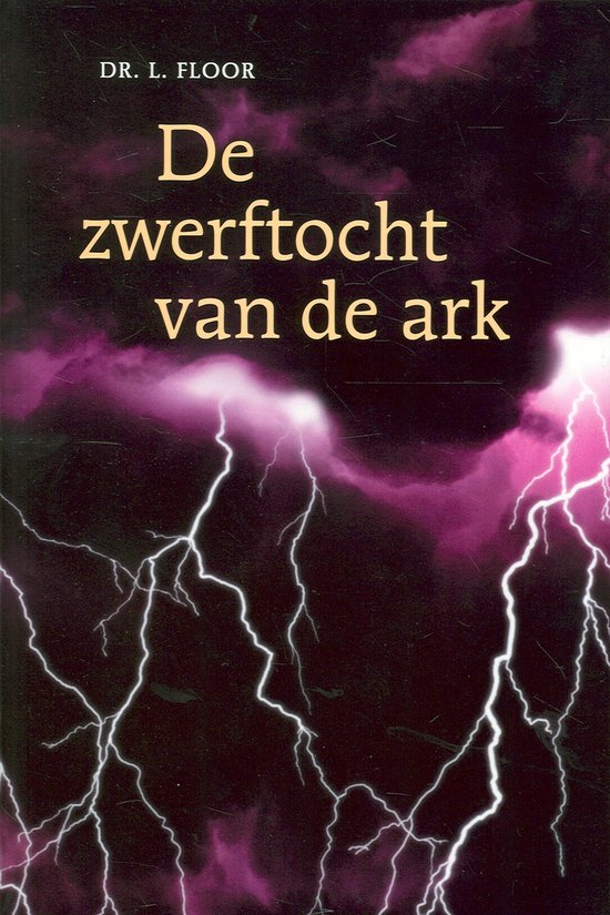 ZWERFTOCHT VAN DE ARK, DE
