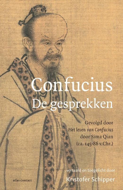 Kristofer Schipper De Gesprekken, Gevolgd Door Het Leven Van Confucius
