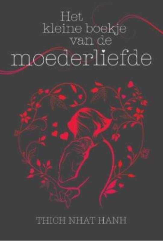 Het kleine boekje van de moederliefde