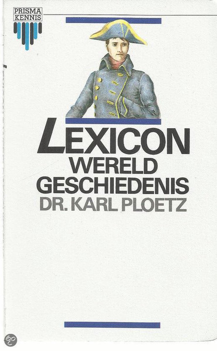 Lexicon Wereldgeschiedenis - Dr. Karl Ploetz